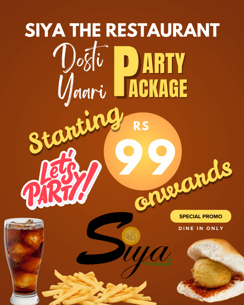 Yaari Dosti Party Package rs 99 onwards